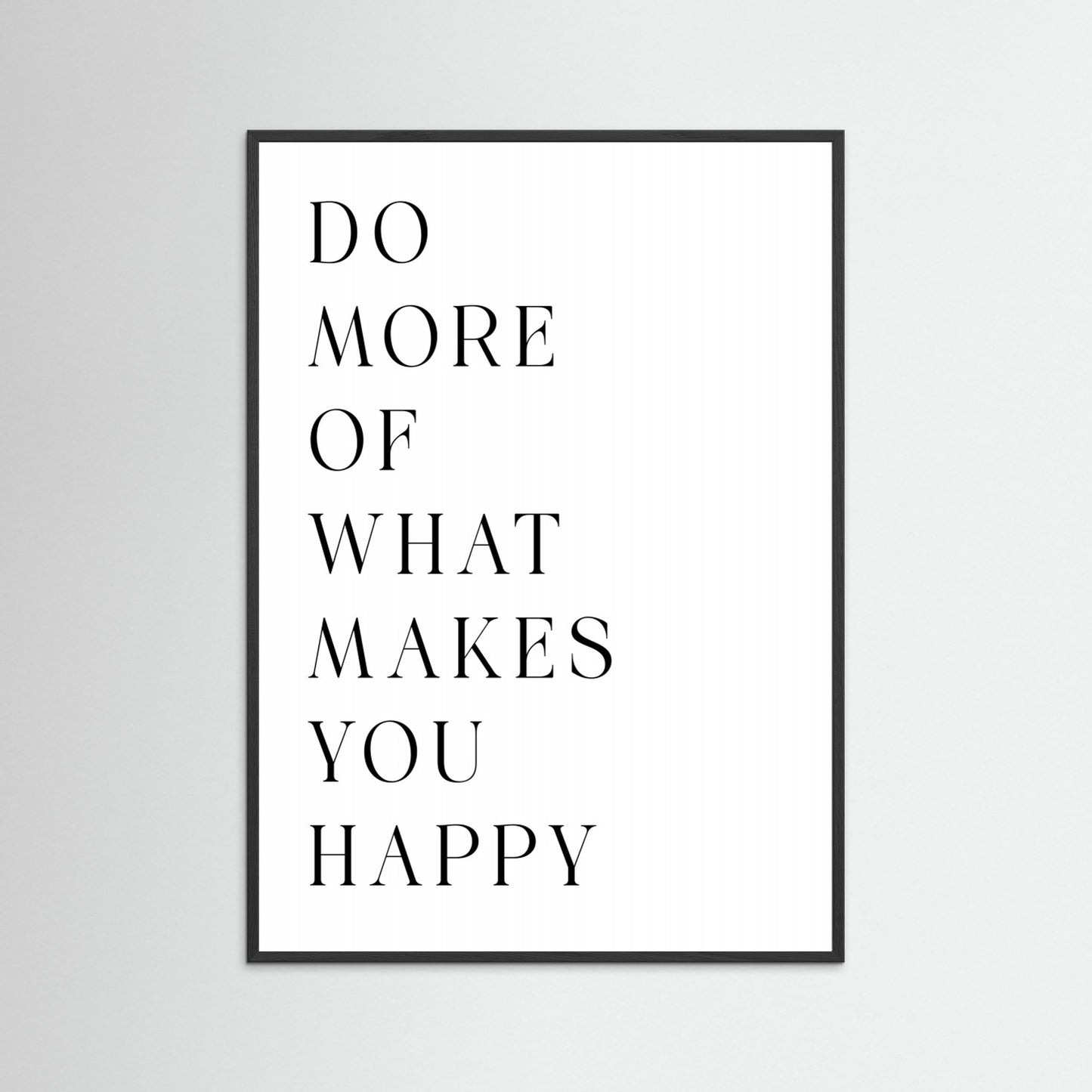 Do More of What Makes You Happy by Andreas Magnusson