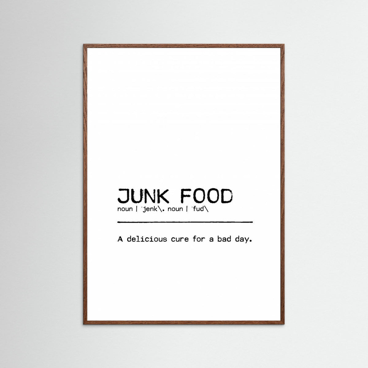 Quote Junk Food Day by Orara Studio