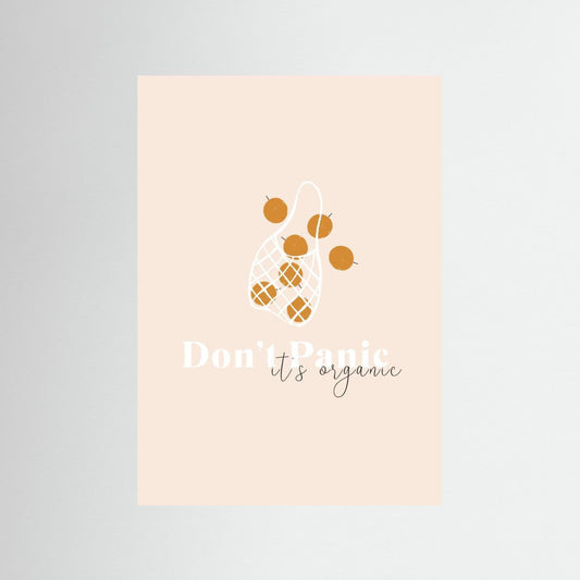 Don't Panic It's Organic by Aislinn Simmonds