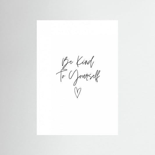Be Kind To Yourself by Kristina N.   Soul Art Shop