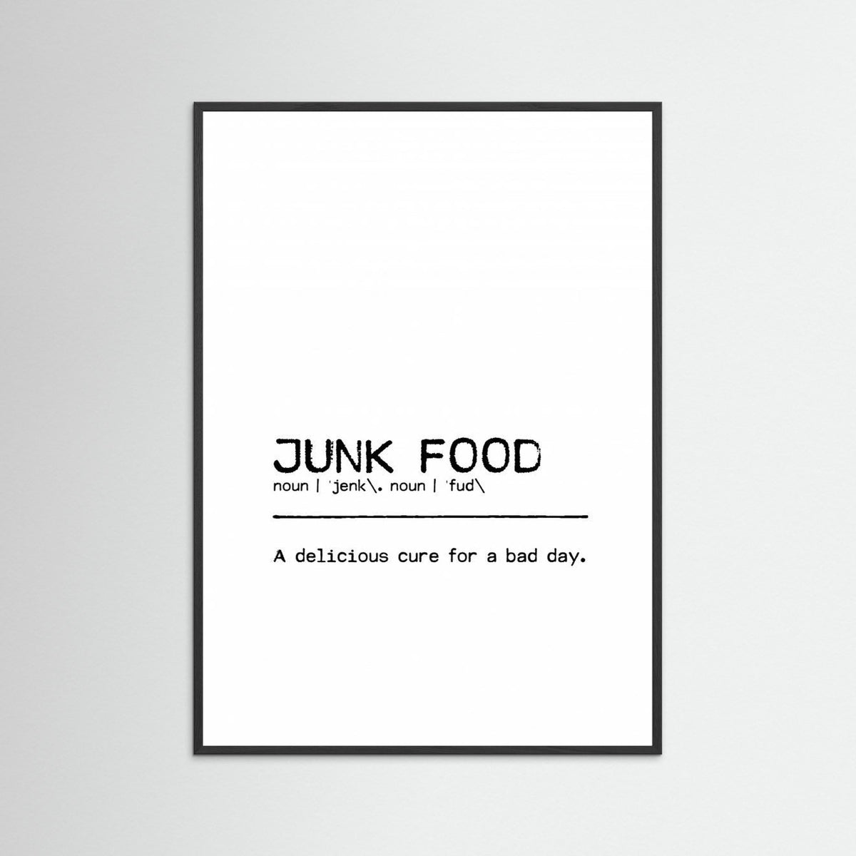 Quote Junk Food Day by Orara Studio