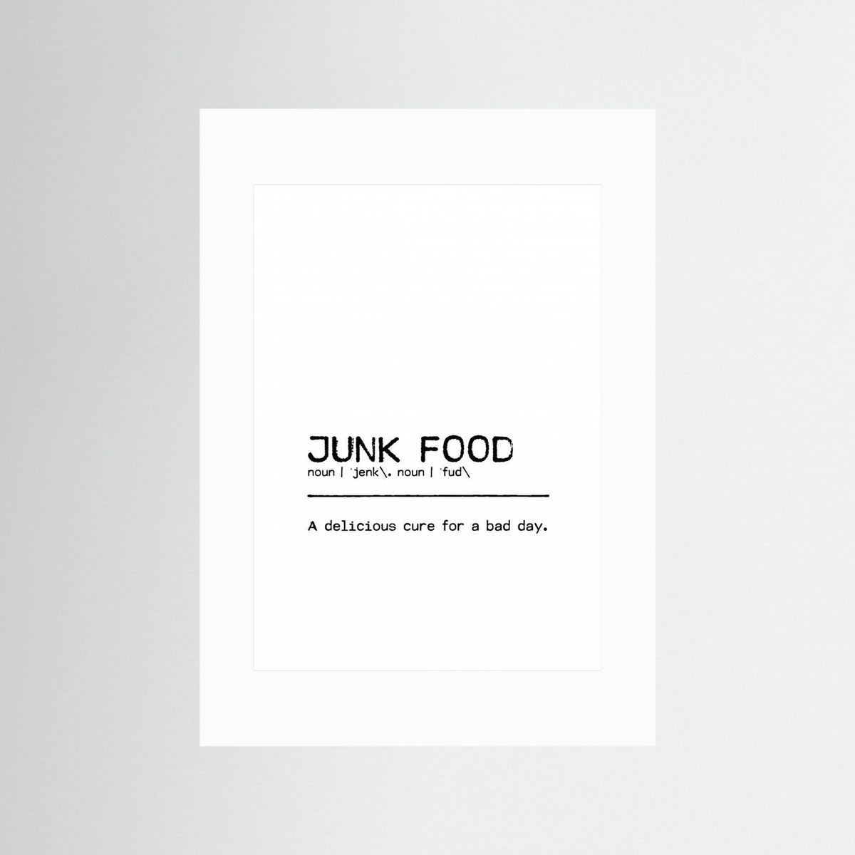 Quote Junk Food Day by Orara Studio